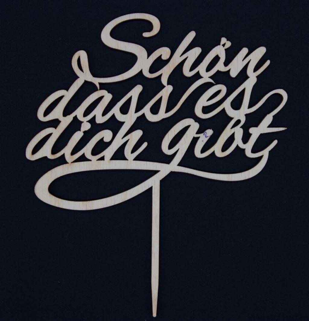 LIG Cake Topper Holz Schön,dass es Dich gibt 1Stück – Bild 2